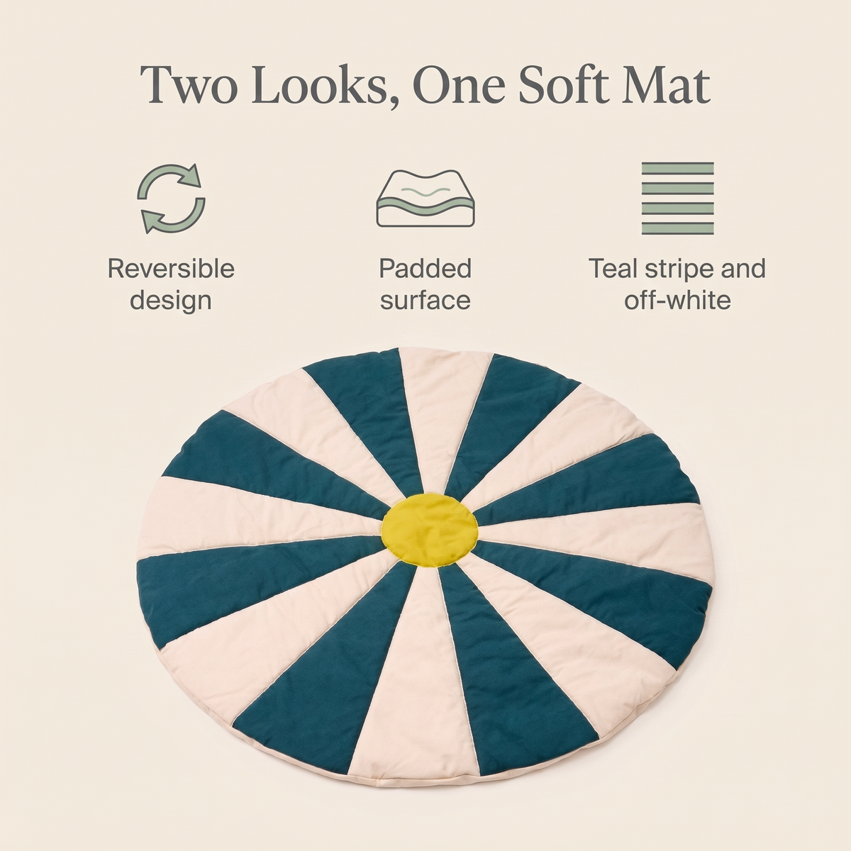 Play mat benefits: reversible design, padded surface, teal stripe and off-white